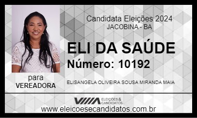 Candidato ELI DA SAÚDE 2024 - JACOBINA - Eleições