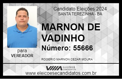 Candidato MARNON DE VADINHO 2024 - SANTA TEREZINHA - Eleições