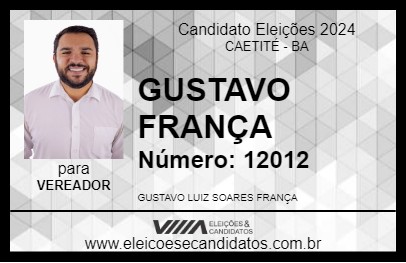 Candidato GUSTAVO FRANÇA 2024 - CAETITÉ - Eleições