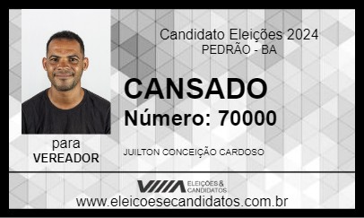 Candidato CANSADO 2024 - PEDRÃO - Eleições