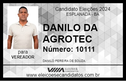 Candidato DANILO DA AGROTEC 2024 - ESPLANADA - Eleições