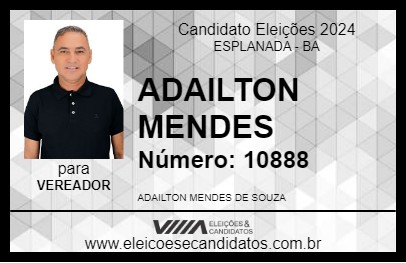 Candidato ADAILTON MENDES 2024 - ESPLANADA - Eleições