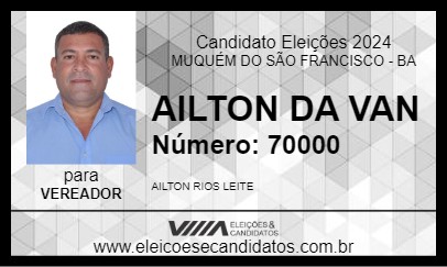 Candidato AILTON DA VAN 2024 - MUQUÉM DO SÃO FRANCISCO - Eleições