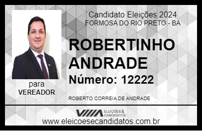 Candidato ROBERTINHO ANDRADE 2024 - FORMOSA DO RIO PRETO - Eleições