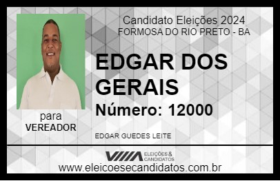 Candidato EDGAR DOS GERAIS 2024 - FORMOSA DO RIO PRETO - Eleições