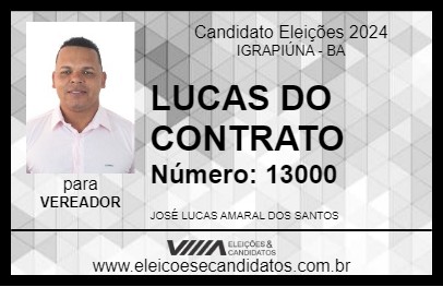 Candidato LUCAS DO CONTRATO 2024 - IGRAPIÚNA - Eleições