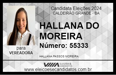 Candidato HALLANA DO MOREIRA 2024 - CALDEIRÃO GRANDE - Eleições