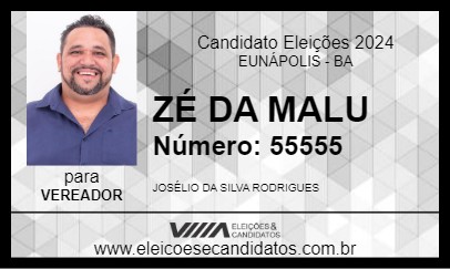 Candidato ZÉ DA MALU 2024 - EUNÁPOLIS - Eleições