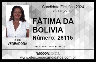 Candidato FÁTIMA DA BOLIVIA 2024 - VALENÇA - Eleições