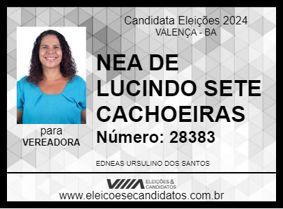 Candidato NEA DE LUCINDO SETE CACHOEIRAS 2024 - VALENÇA - Eleições