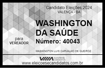 Candidato WASHINGTON DA SAÚDE 2024 - VALENÇA - Eleições