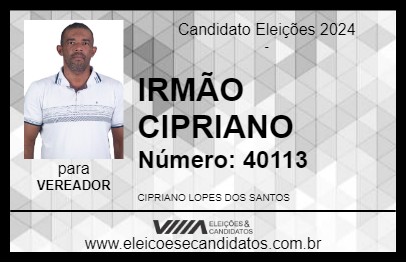 Candidato IRMÃO CIPRIANO 2024 - VALENÇA - Eleições