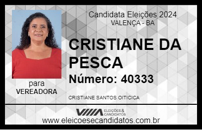 Candidato CRISTIANE DA PESCA 2024 - VALENÇA - Eleições