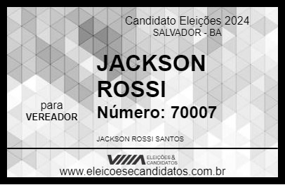 Candidato JACKSON ROSSI 2024 - SALVADOR - Eleições