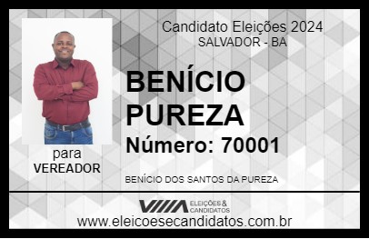 Candidato BENÍCIO PUREZA 2024 - SALVADOR - Eleições