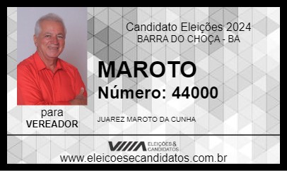 Candidato MAROTO 2024 - BARRA DO CHOÇA - Eleições