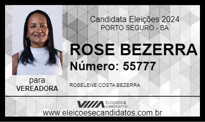 Candidato ROSE BEZERRA  2024 - PORTO SEGURO - Eleições