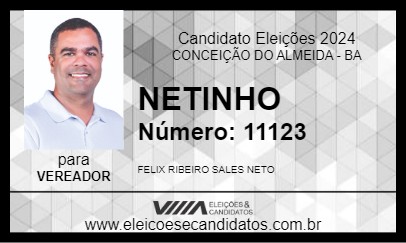 Candidato NETINHO 2024 - CONCEIÇÃO DO ALMEIDA - Eleições