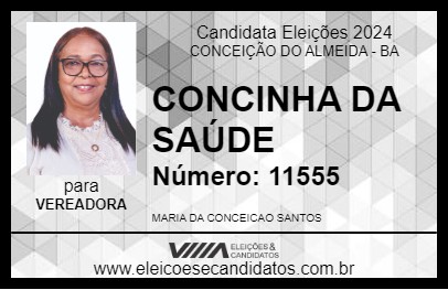 Candidato CONCINHA DA SAÚDE 2024 - CONCEIÇÃO DO ALMEIDA - Eleições