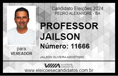 Candidato PROFESSOR JAILSON 2024 - PEDRO ALEXANDRE - Eleições