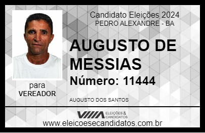 Candidato AUGUSTO DE MESSIAS 2024 - PEDRO ALEXANDRE - Eleições