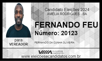 Candidato FERNANDO FEU 2024 - AMÉLIA RODRIGUES - Eleições