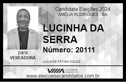 Candidato LUCINHA DA SERRA 2024 - AMÉLIA RODRIGUES - Eleições