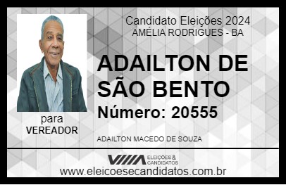 Candidato ADAILTON DE SÃO BENTO 2024 - AMÉLIA RODRIGUES - Eleições