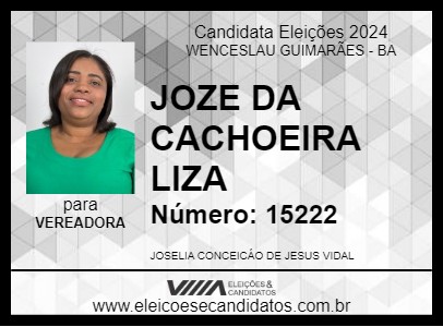 Candidato JOZE DA CACHOEIRA LIZA 2024 - WENCESLAU GUIMARÃES - Eleições