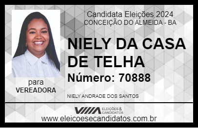 Candidato NIELY DA CASA DE TELHA 2024 - CONCEIÇÃO DO ALMEIDA - Eleições