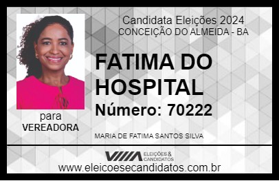 Candidato FATIMA DO HOSPITAL 2024 - CONCEIÇÃO DO ALMEIDA - Eleições