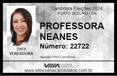 Candidato PROFESSORA NEANES 2024 - PORTO SEGURO - Eleições