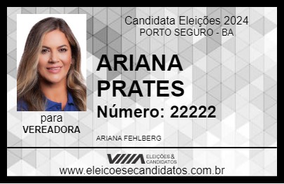 Candidato ARIANA PRATES 2024 - PORTO SEGURO - Eleições