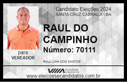 Candidato RAUL DO CAMPINHO 2024 - SANTA CRUZ CABRÁLIA - Eleições