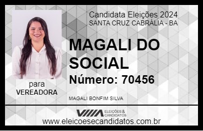 Candidato MAGALI DO SOCIAL 2024 - SANTA CRUZ CABRÁLIA - Eleições