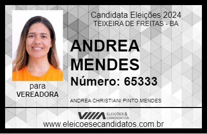 Candidato ANDREA MENDES 2024 - TEIXEIRA DE FREITAS - Eleições