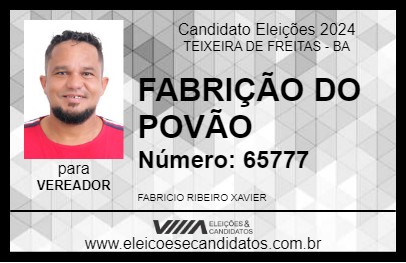 Candidato FABRIÇÃO DO POVÃO 2024 - TEIXEIRA DE FREITAS - Eleições