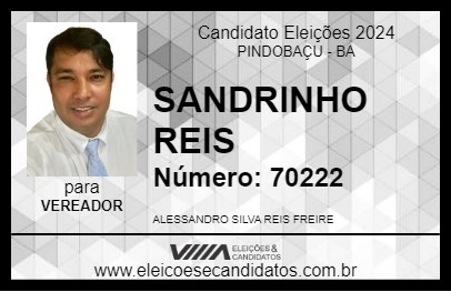 Candidato SANDRINHO REIS 2024 - PINDOBAÇU - Eleições