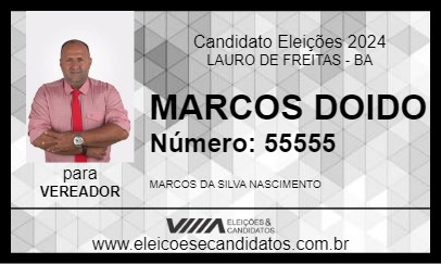 Candidato MARCOS DOIDO 2024 - LAURO DE FREITAS - Eleições