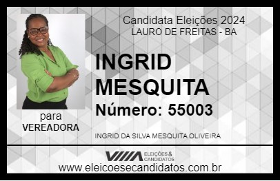 Candidato INGRID MESQUITA 2024 - LAURO DE FREITAS - Eleições