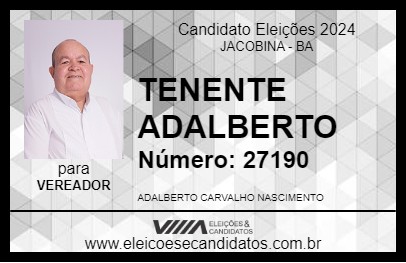 Candidato TENENTE ADALBERTO  2024 - JACOBINA - Eleições