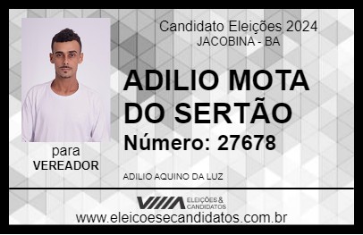 Candidato ADILIO MOTA DO SERTÃO  2024 - JACOBINA - Eleições