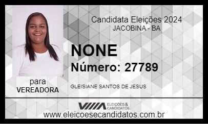 Candidato NONE 2024 - JACOBINA - Eleições