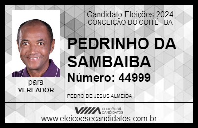 Candidato PEDRINHO DA SAMBAIBA 2024 - CONCEIÇÃO DO COITÉ - Eleições