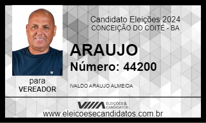 Candidato ARAUJO 2024 - CONCEIÇÃO DO COITÉ - Eleições