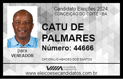 Candidato CATU DE PALMARES 2024 - CONCEIÇÃO DO COITÉ - Eleições