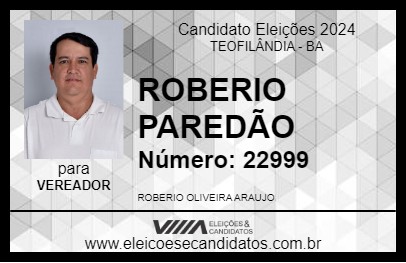 Candidato ROBERIO PAREDÃO  2024 - TEOFILÂNDIA - Eleições