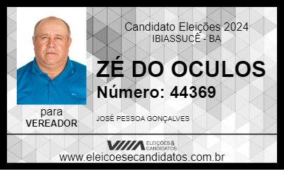 Candidato ZÉ DO OCULOS 2024 - IBIASSUCÊ - Eleições