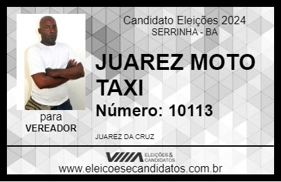 Candidato JUAREZ MOTO TAXI 2024 - SERRINHA - Eleições