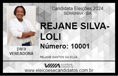 Candidato REJANE SILVA-LOLI 2024 - SERRINHA - Eleições